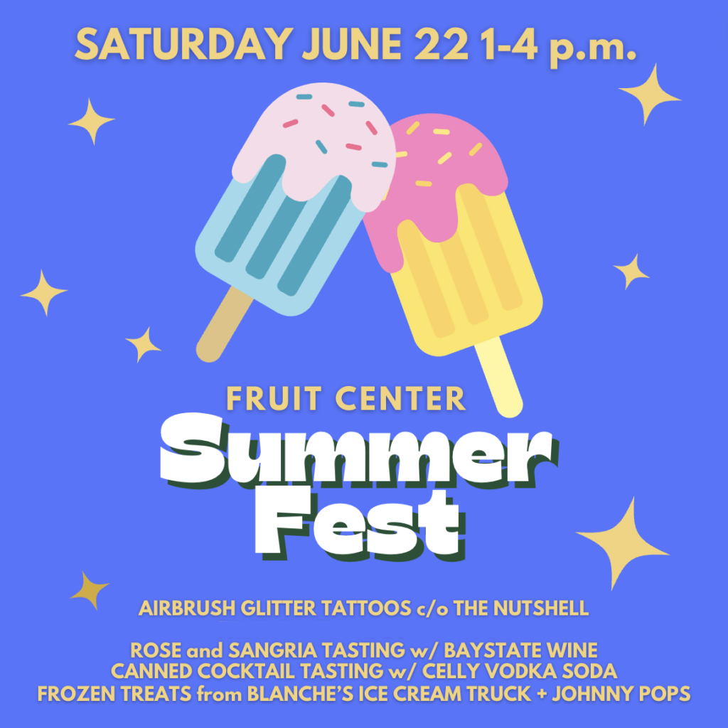 Fruit Center's Summer Fest | June 22, 2024 - 1 to 4pm